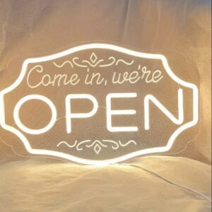 Acrylic Come In We're Open Neon Sign